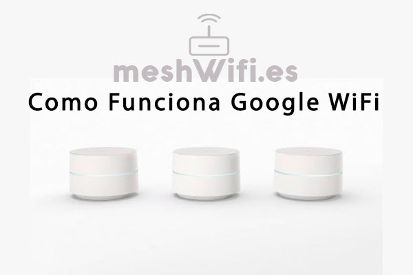 Como-Funciona-Google-WiFi
